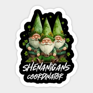 Shenanigans Coordinator St Patricks Day Gnomes Green Proud Sticker